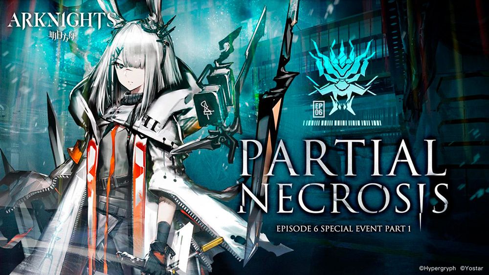 Arknights partial necrosis