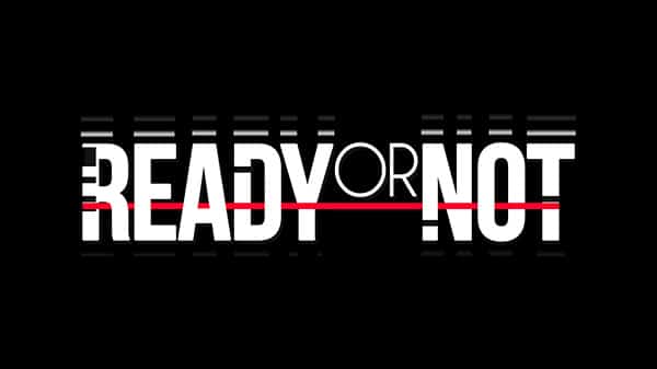 ready or not