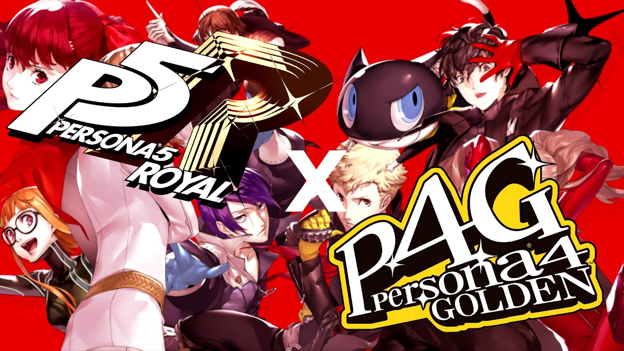 Persona 5 Royal x Persona 4 Golden