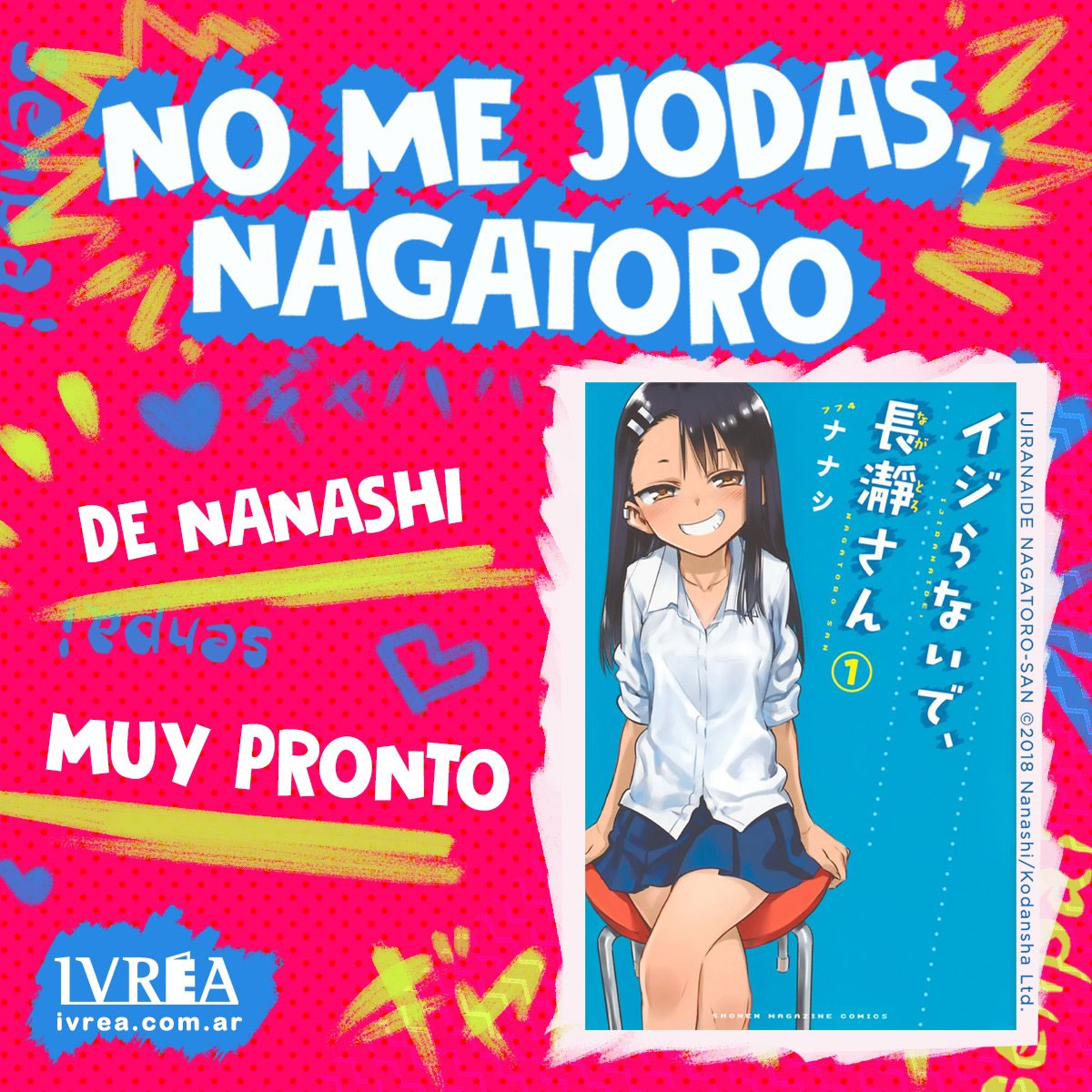 Ijiranaide, Nagatoro-san llega a Latinoamérica con el nombre de No Me Jodas Nagatoro