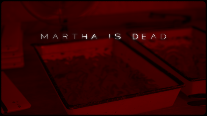 Martha is dead