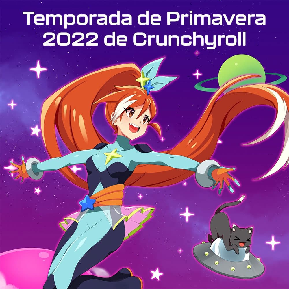 Crunchyroll Temporada Primavera 2022