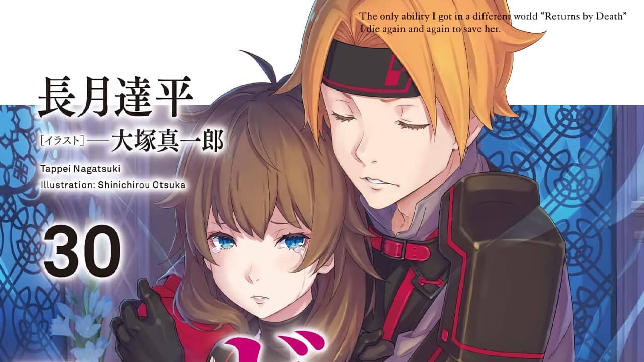 Re: Zero kara Hajimeru Isekai Seikatsu Novela Ligera - Volumen #30