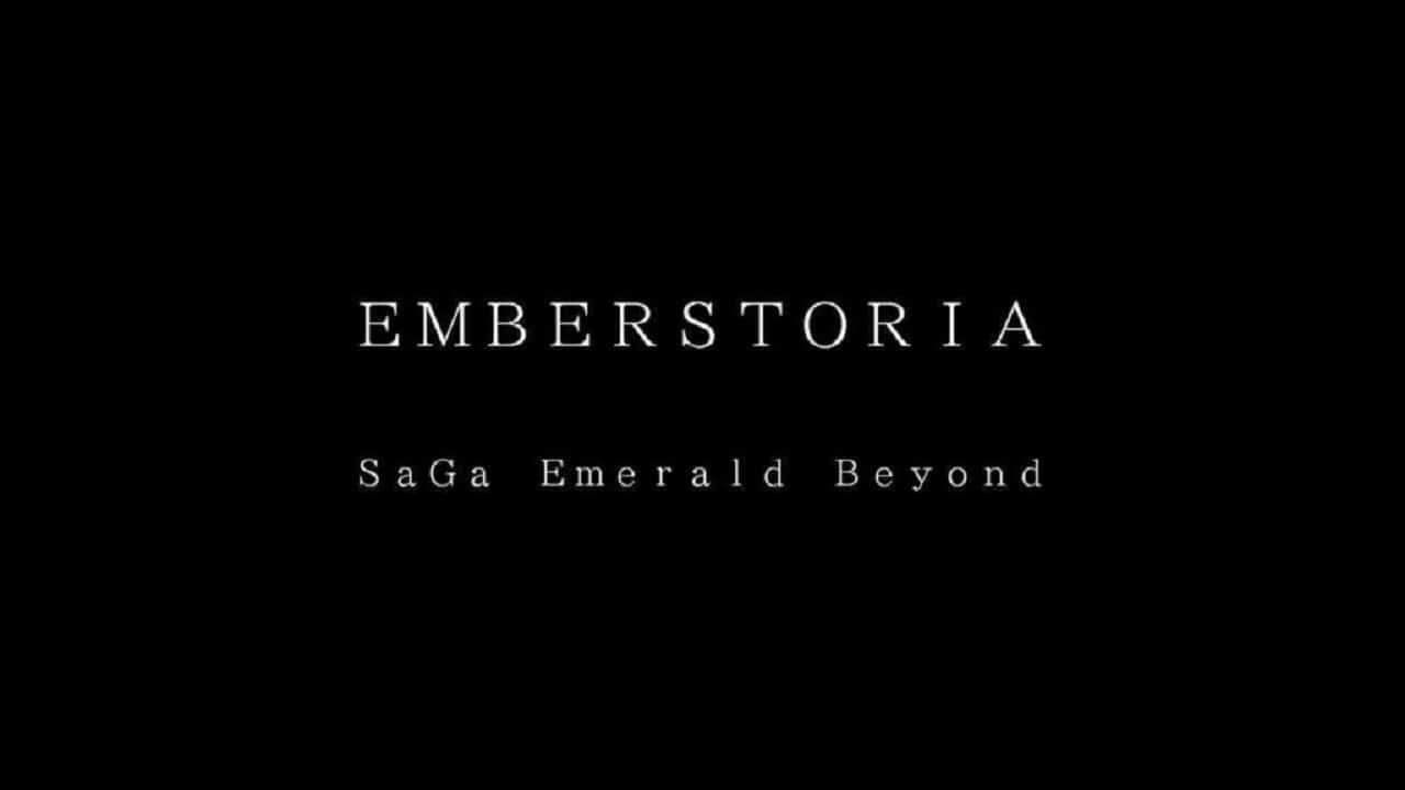 Emberstoria SaGa Emerald Beyond
