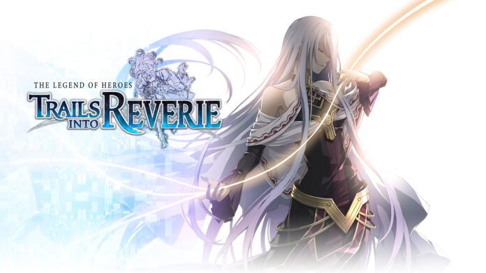 The Legend of Heroes: Trails into Reverie