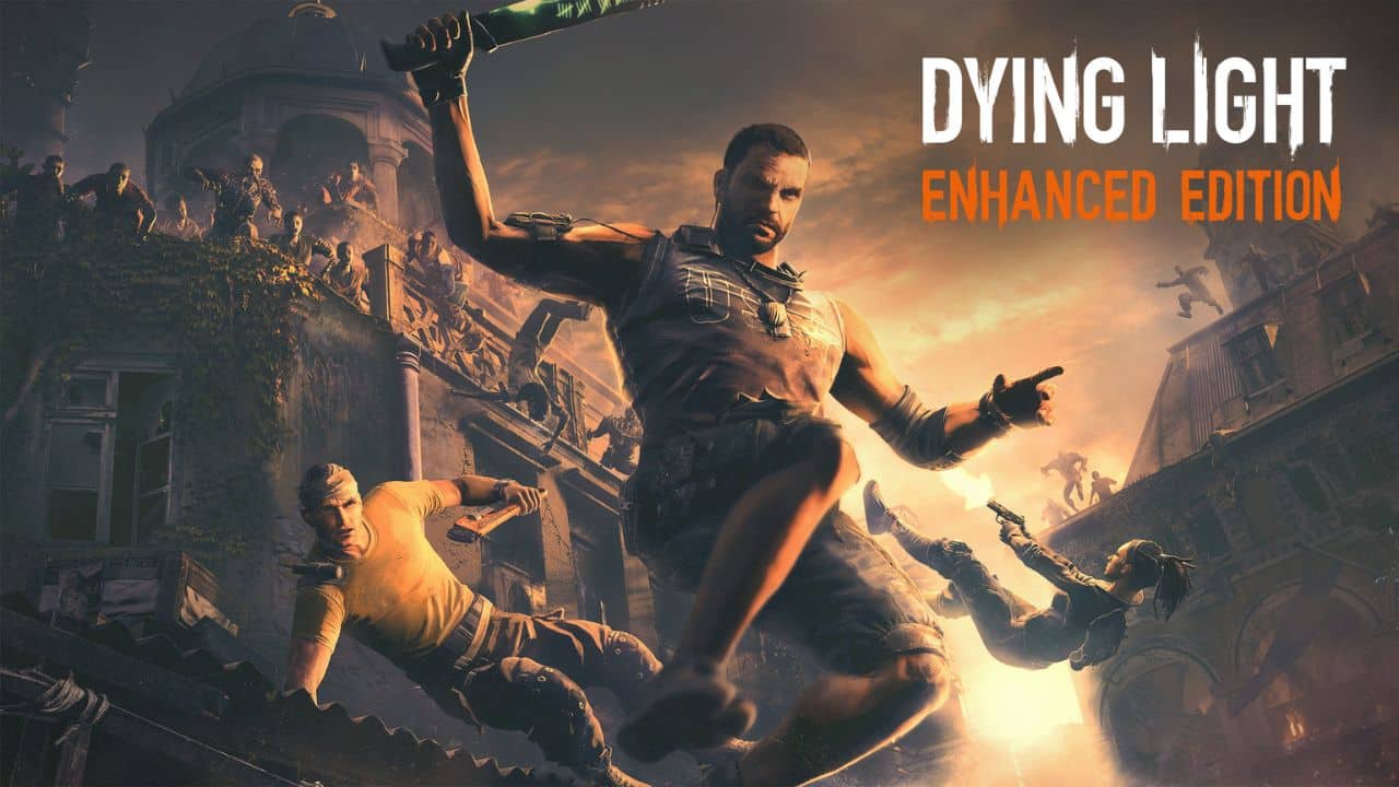 Dying Light: Enhanced Edition is free on the Epic Games Store
