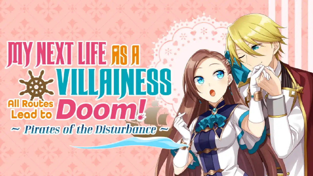 Hamefura My Next Life as a Villainess: All Routes Lead to Doom! -Pirates of the Disturbance- POSTER